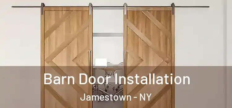 Barn Door Installation Jamestown - NY