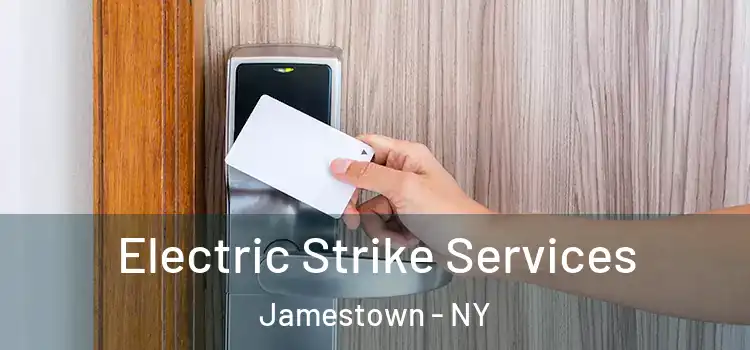 Electric Strike Services Jamestown - NY