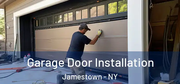  Garage Door Installation Jamestown - NY