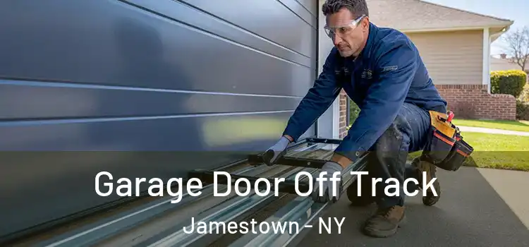  Garage Door Off Track Jamestown - NY