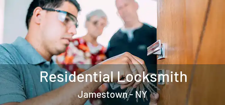 Residential Locksmith Jamestown - NY