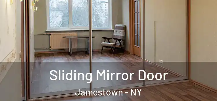 Sliding Mirror Door Jamestown - NY